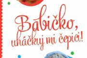 Babičko, uháčkuj mi čepici!